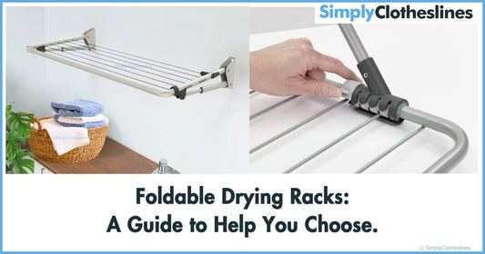 Foldable Drying Racks: A Guide to Help you Choose. - Simply Clotheslines