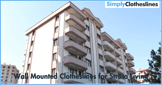 Wall Mounted Clotheslines for Apartment Strata Living - Simply Clotheslines